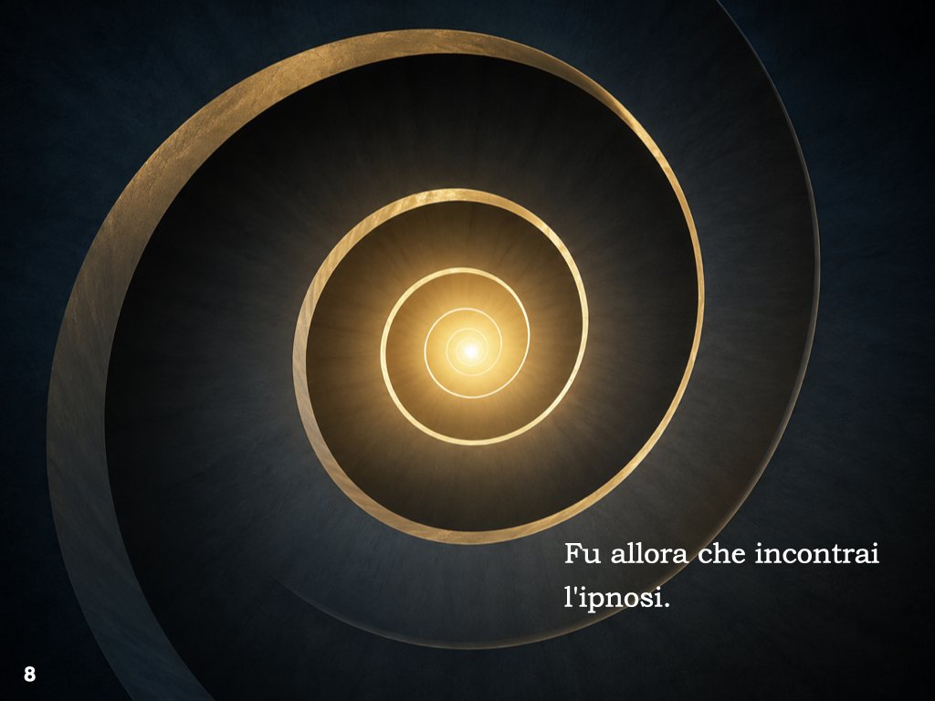 Fu allora che incontrai l'Ipnosi