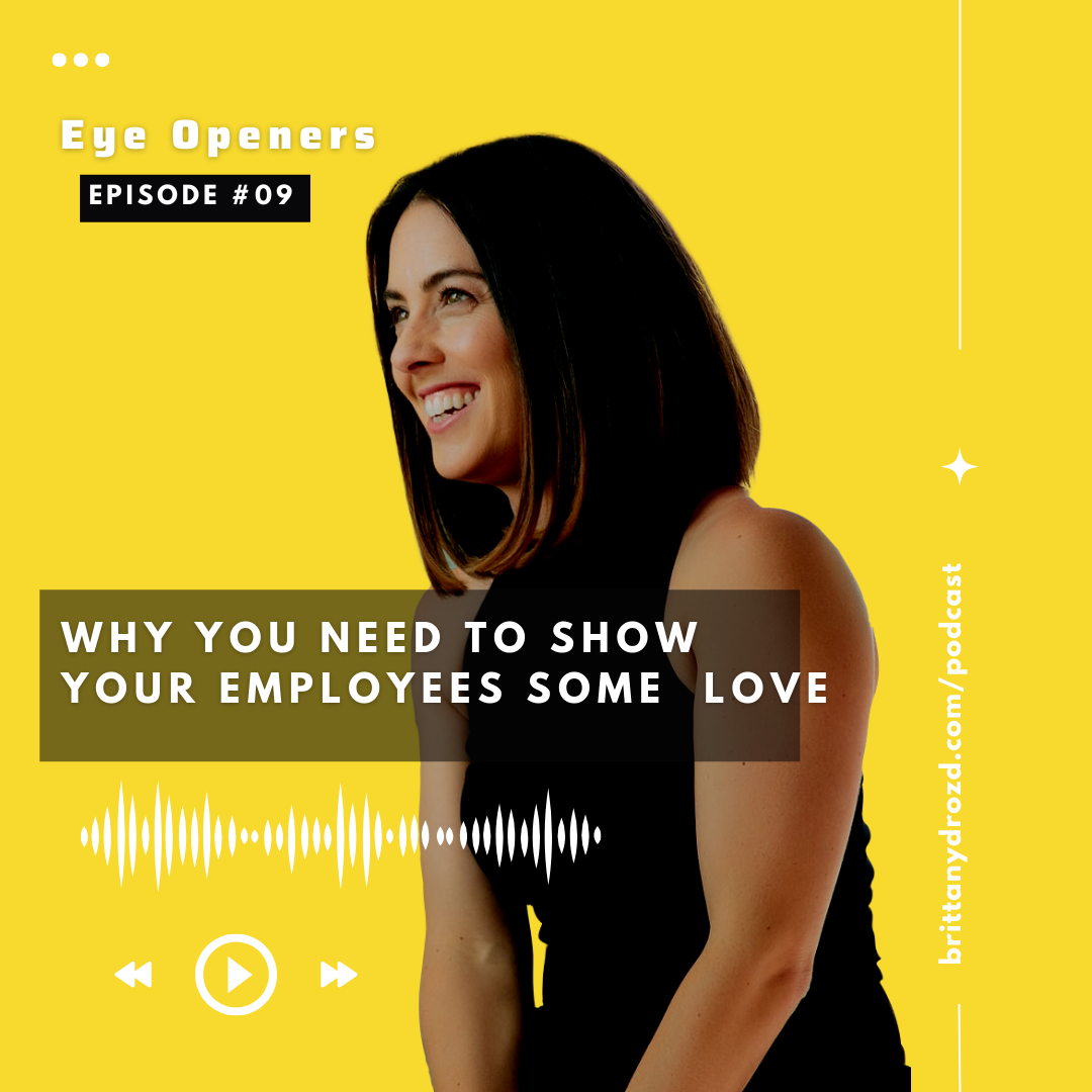 Why You NEED to Show Your Employees Some 💖Love💖