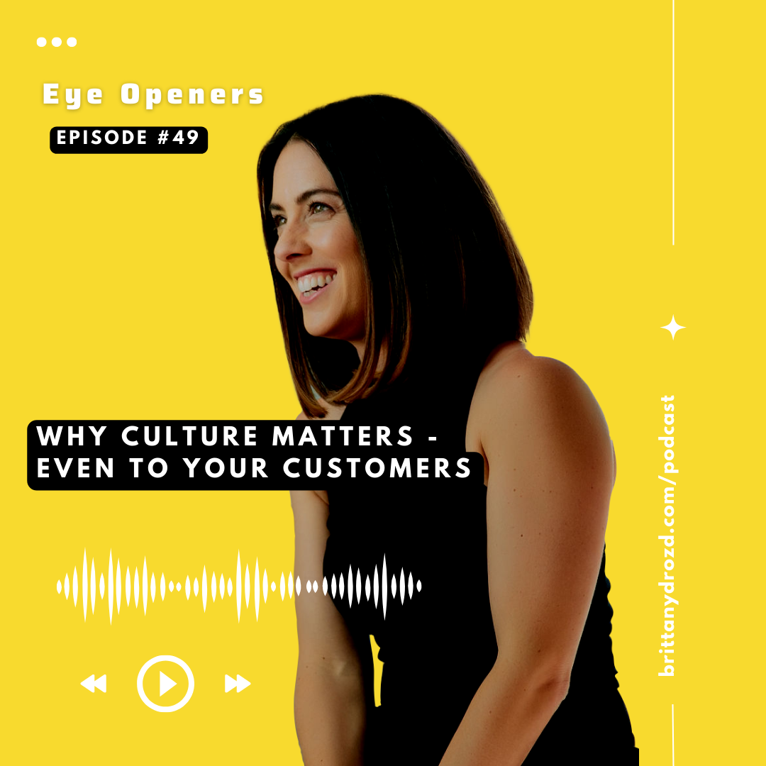 Why Culture Matters - Even to Your Customers