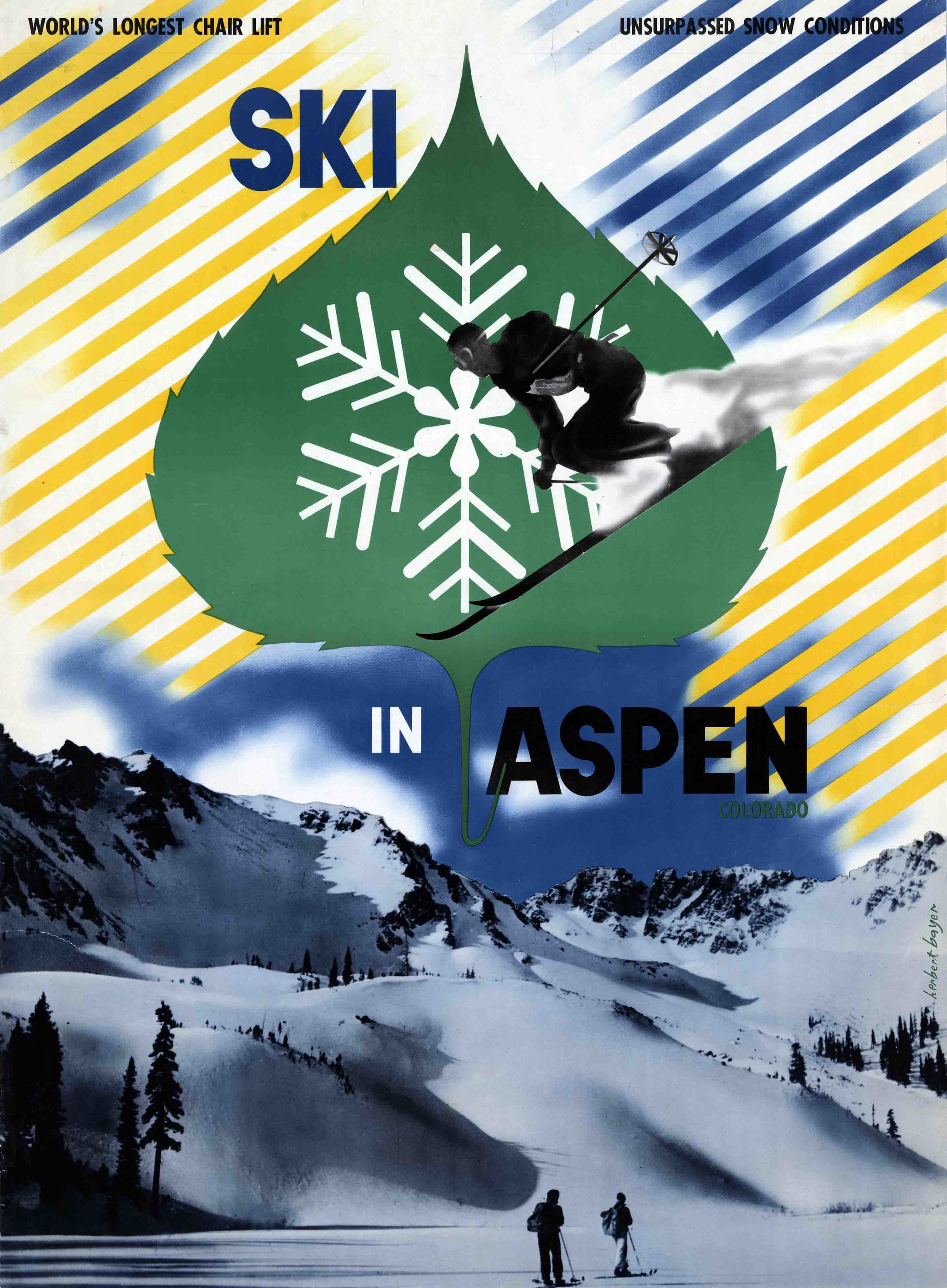 "Ski in Aspen Colorado" posters designed by Herbert Bayer and produced by the Aspen Chamber of Commerce. The poster shows a ski area with two skiers (Hayden peak area) standing at the bottom of the poster. Photo: Aspen Historic Society