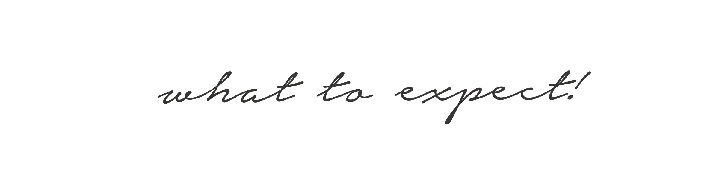 what to expect.png