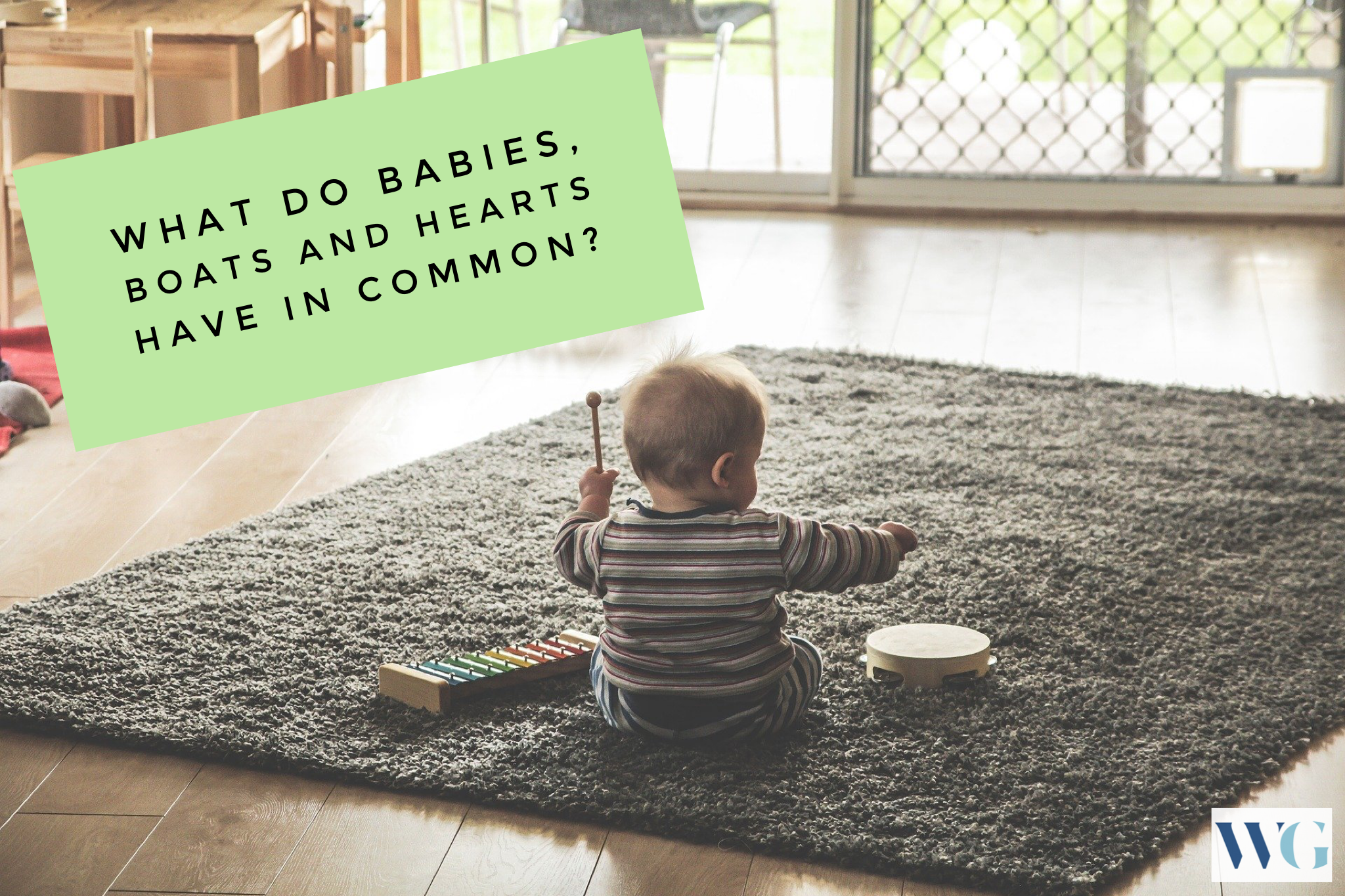 What do babies, boats and hearts have in common?