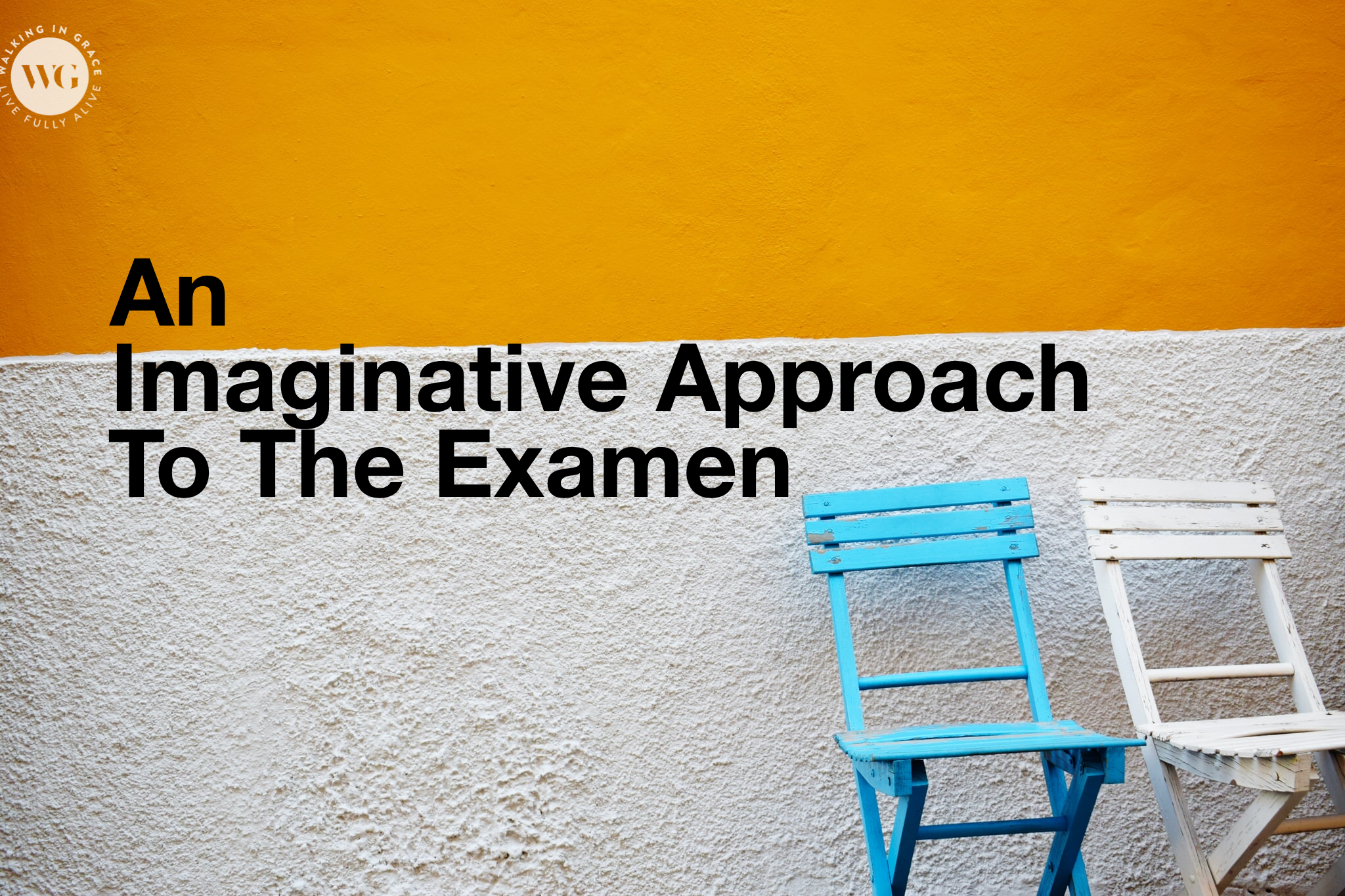 An Imaginative Approach to the Examen