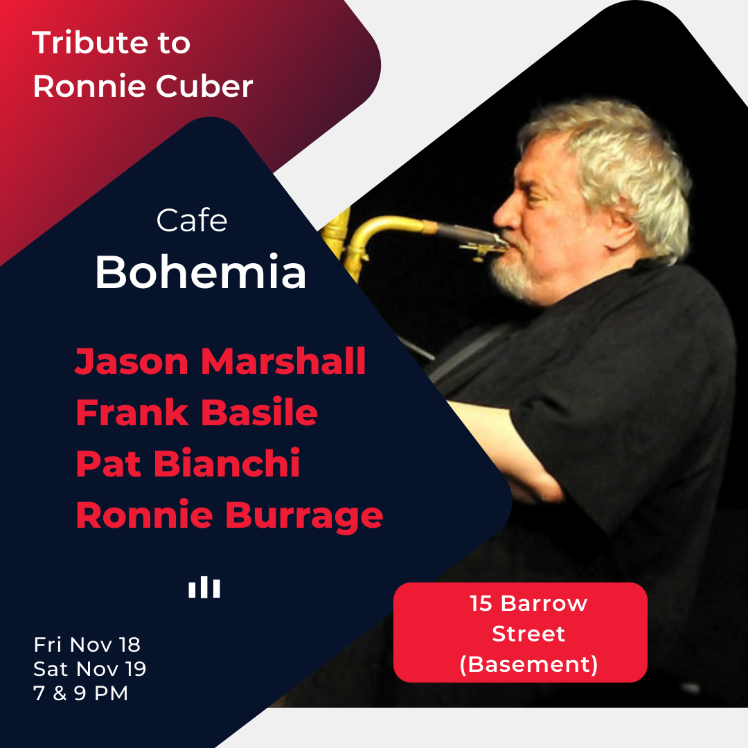 Tribute to Ronnie Cuber @Cafe Bohemia