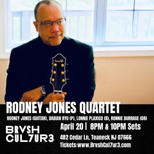 Rodney Jones Group @Brush Culture