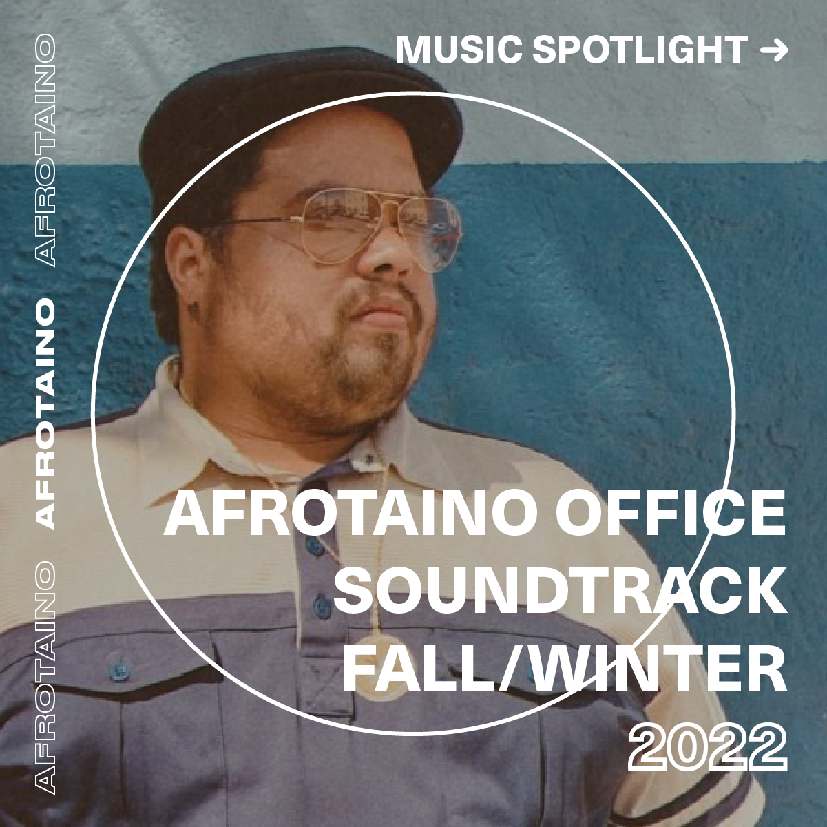 AFROTAINO OFFICE SOUNDTRACK Fall/Winter 2022