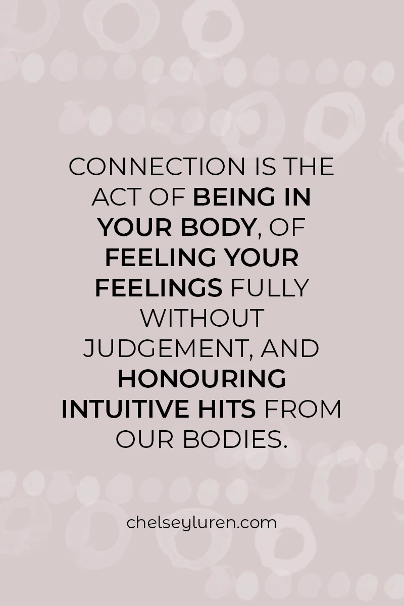 connection is key to self love confidence and food freedom chelseyluren.jpg