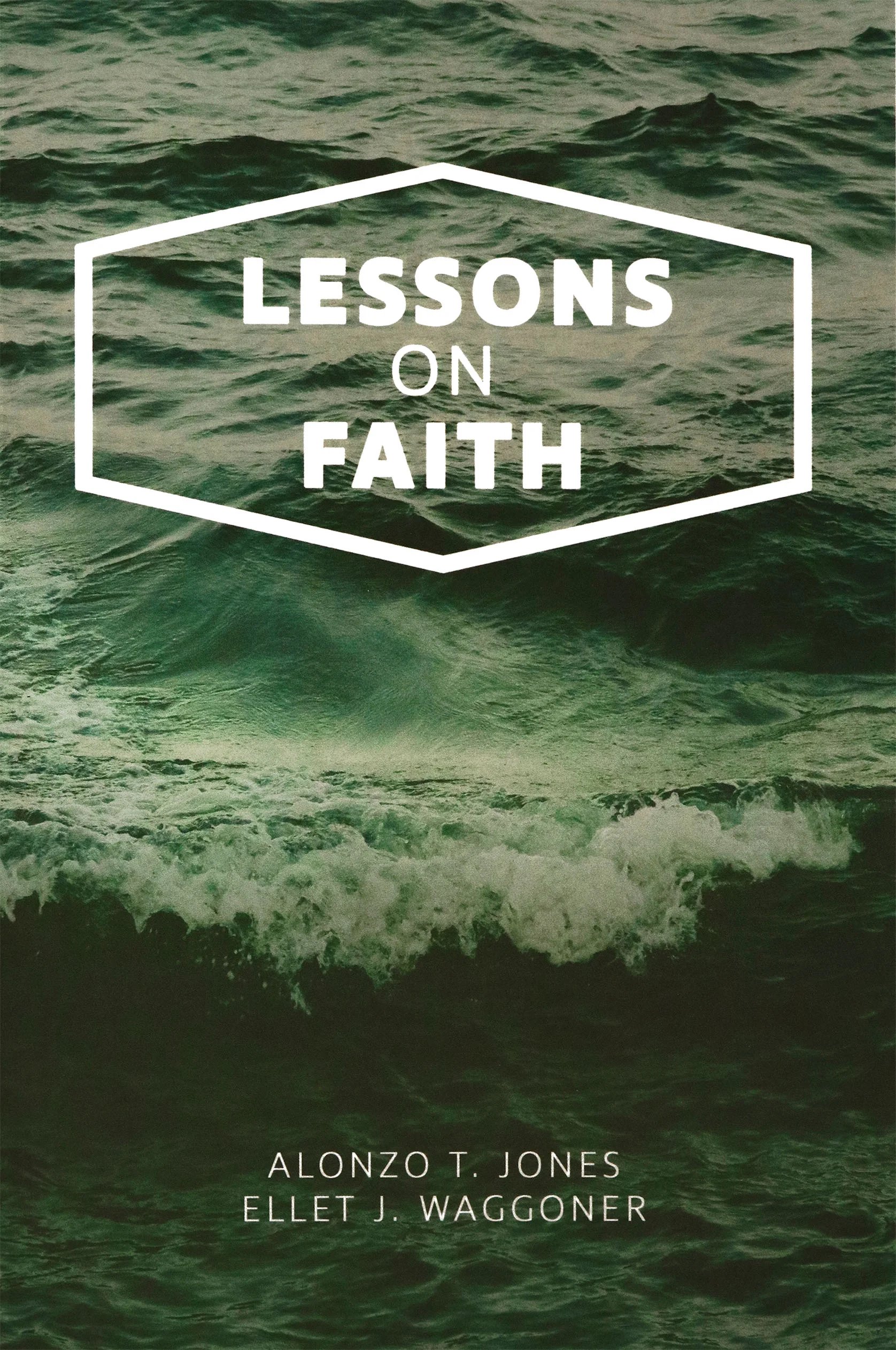 Lessons on Faith