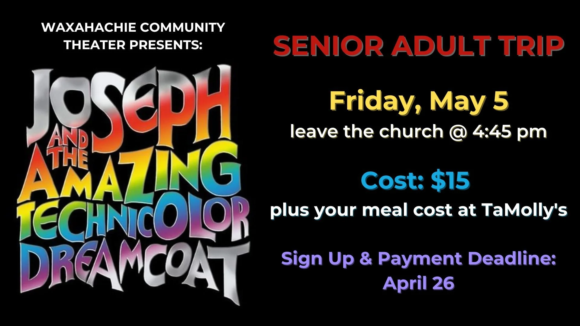 Senior Adult Trip to see Joseph &amp; The Amazing Technicolor Dreamcoat