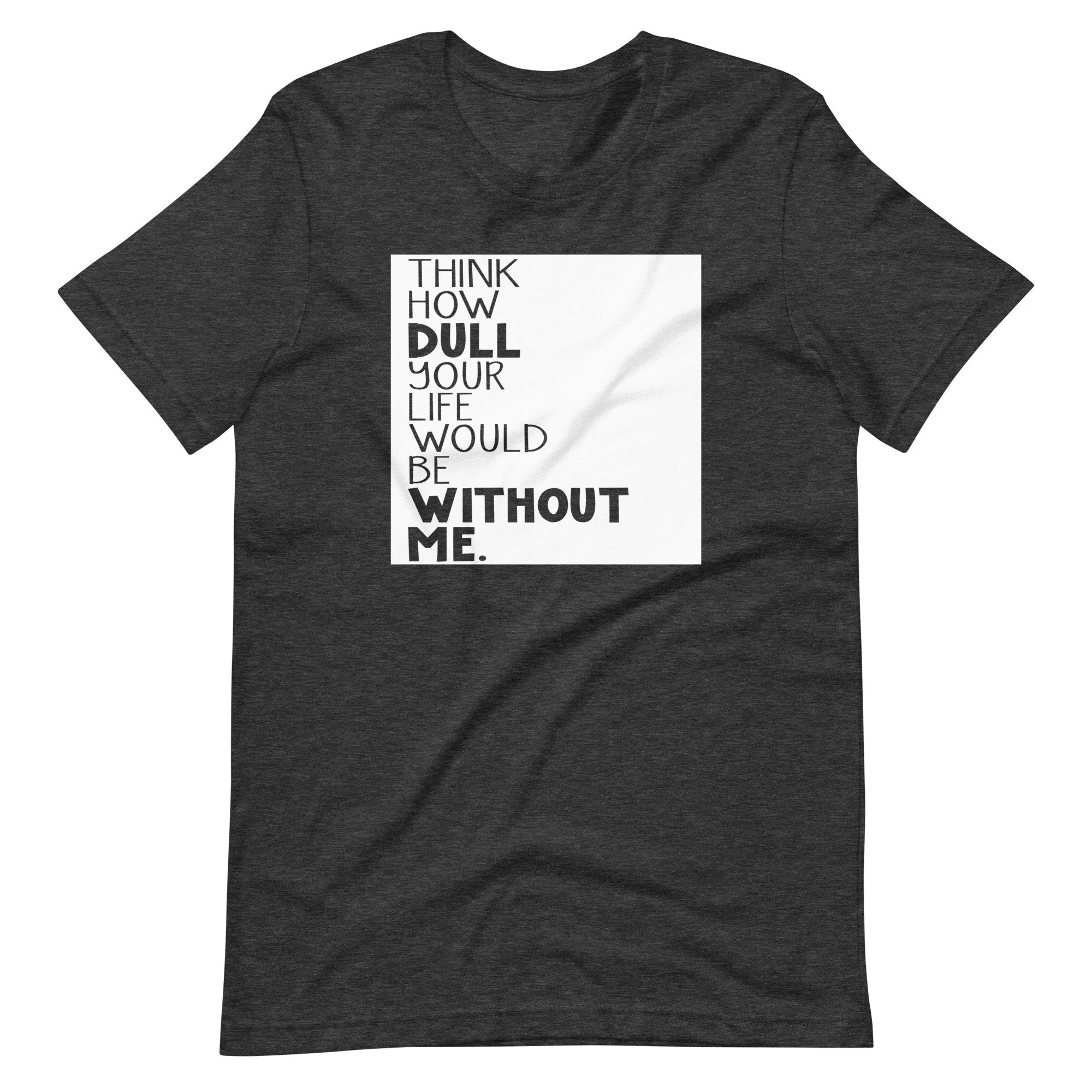 unisex-staple-t-shirt-dark-grey-heather-front-63dd4c6ab07e3.jpg