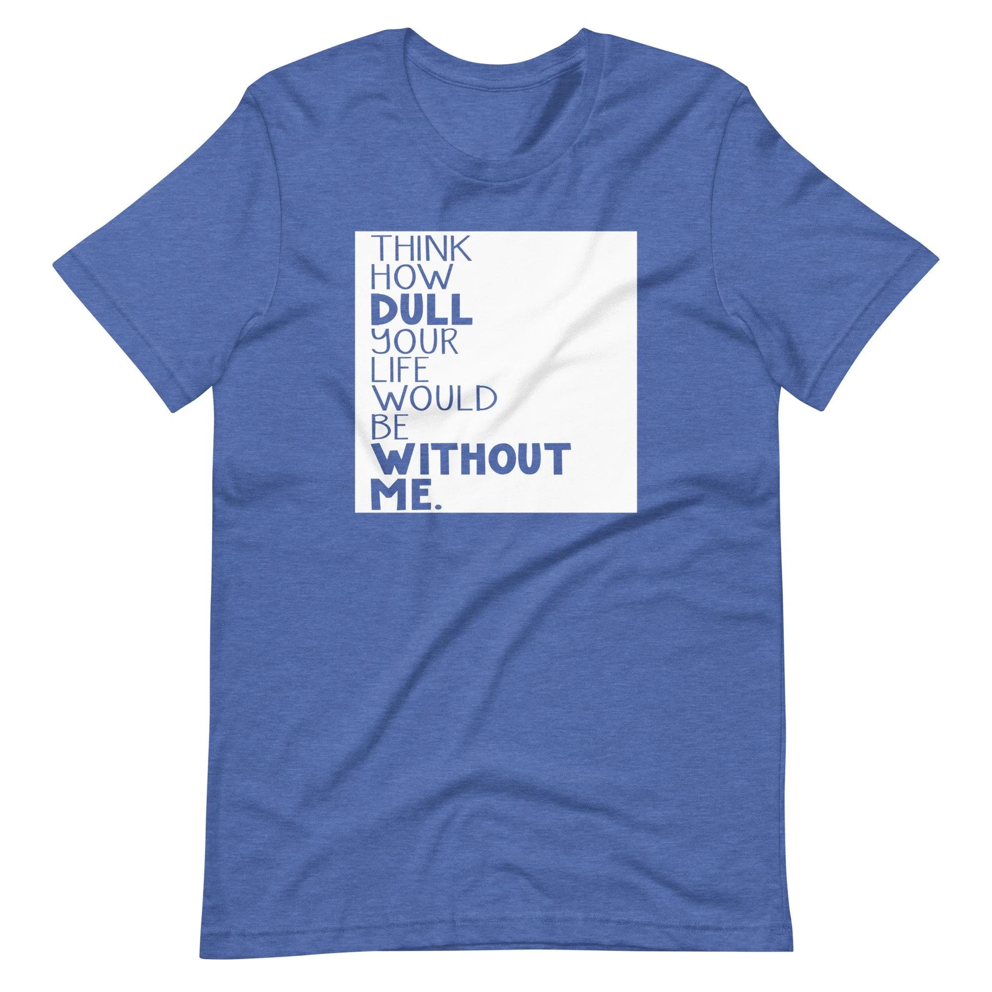unisex-staple-t-shirt-heather-true-royal-front-63dd4c6ac1996.jpg