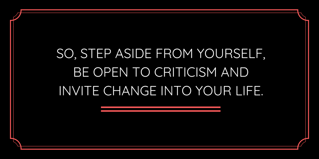 SCULPTURE & ARTSo, step aside from yourself, be open to criticism and invite change into your life..png