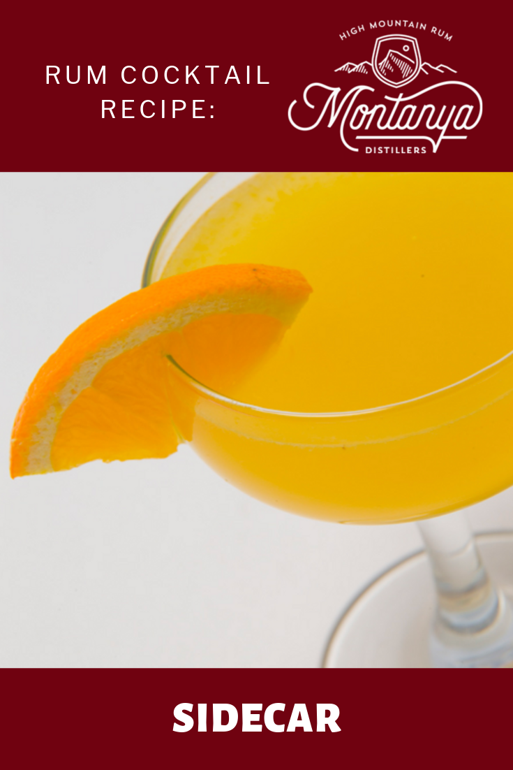 Sidecar Rum Cocktail Recipe — Montanya Distillers