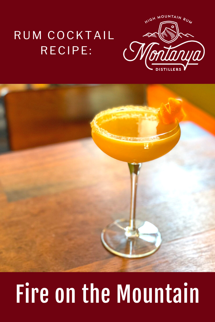 Fire on the Mountain Rum Cocktail Recipe — Montanya Distillers
