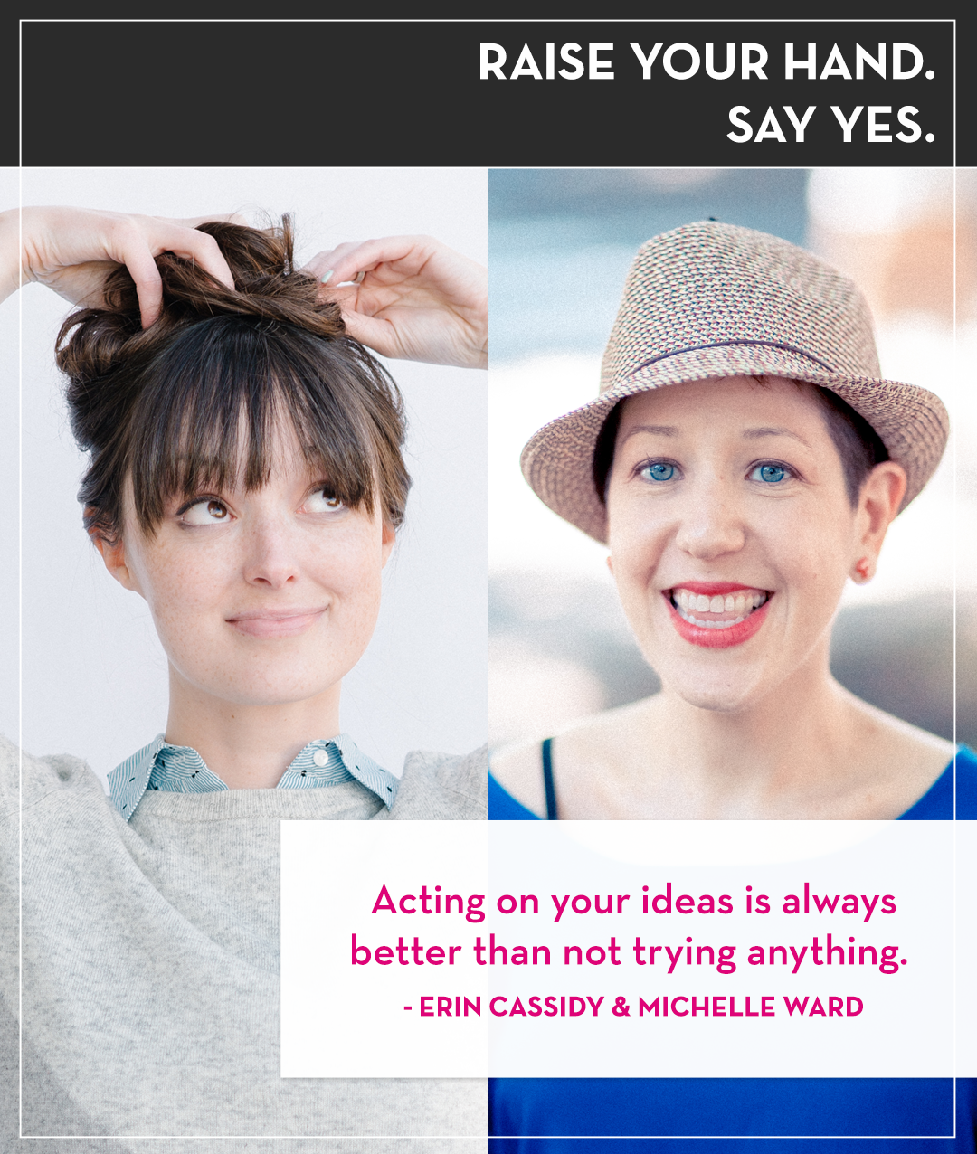 Raise Your Hand Say Yes with Tiffany Han