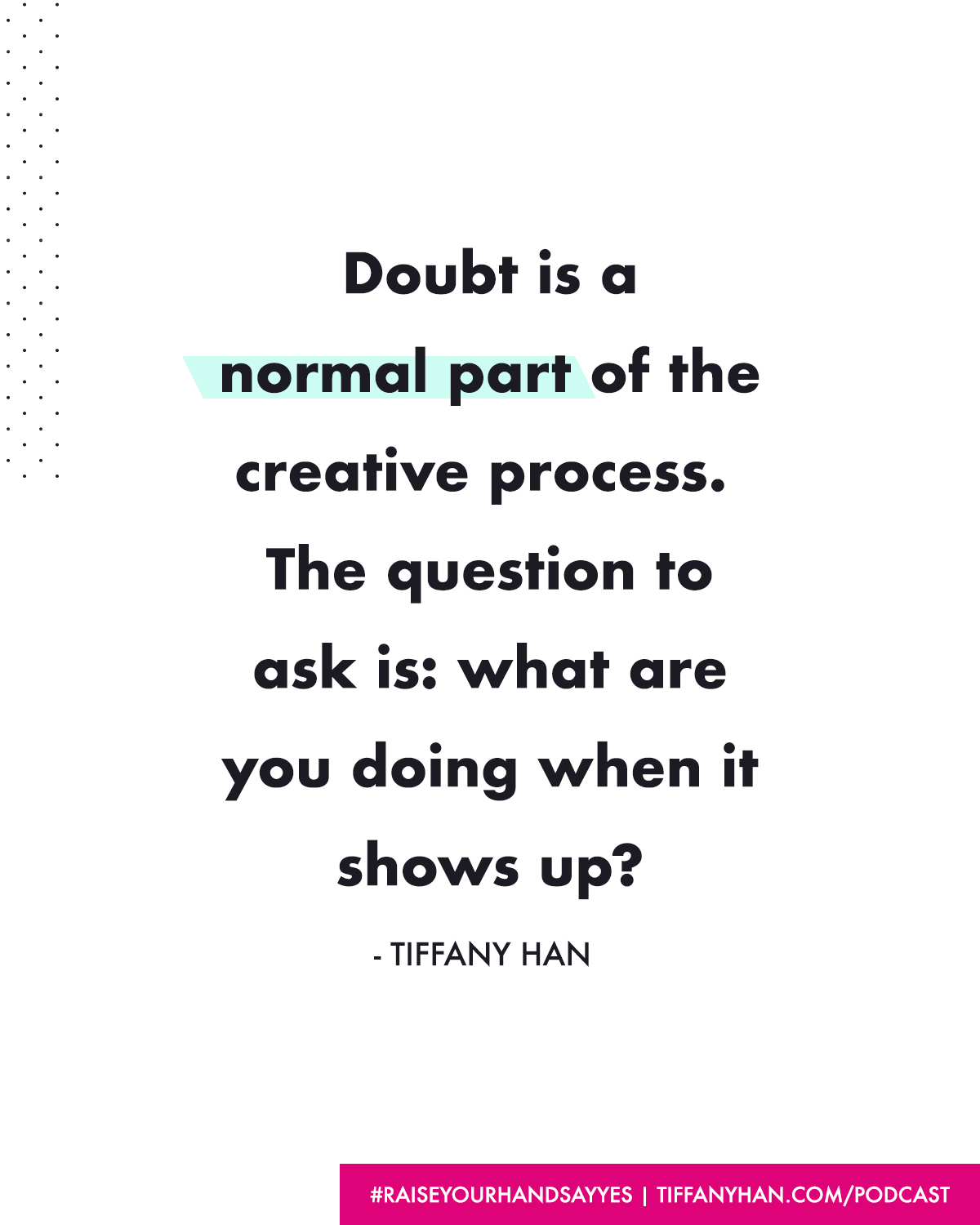 209 Tiffany Han quote.png