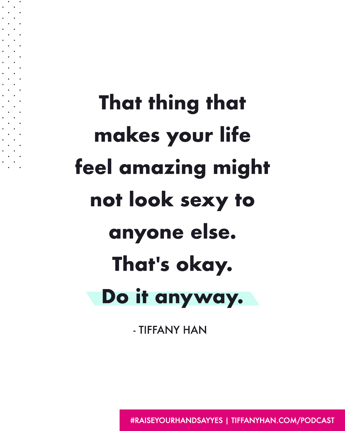222 Tiffany Han quote.png