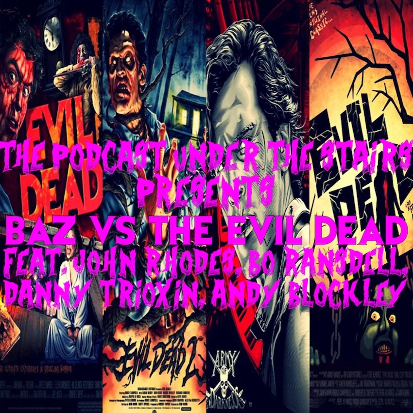 Baz vs The Evil Dead - End of Year Assessment