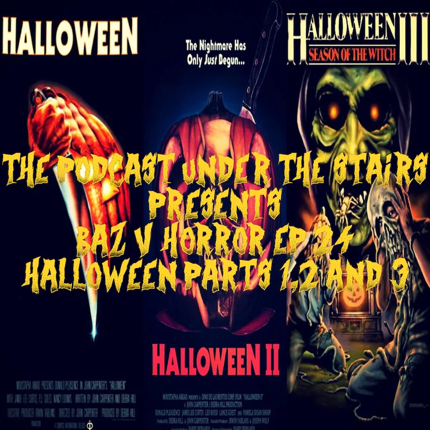 Baz v Horror 24 - Halloween Parts 1-3