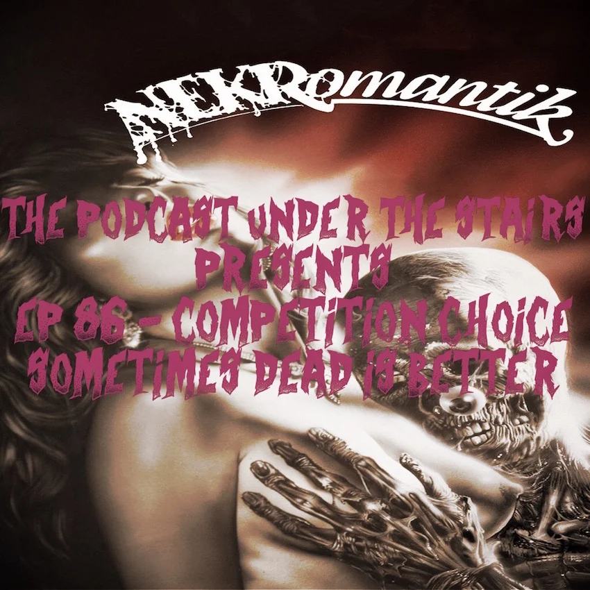 EP 86 Sometimes Dead Is Better