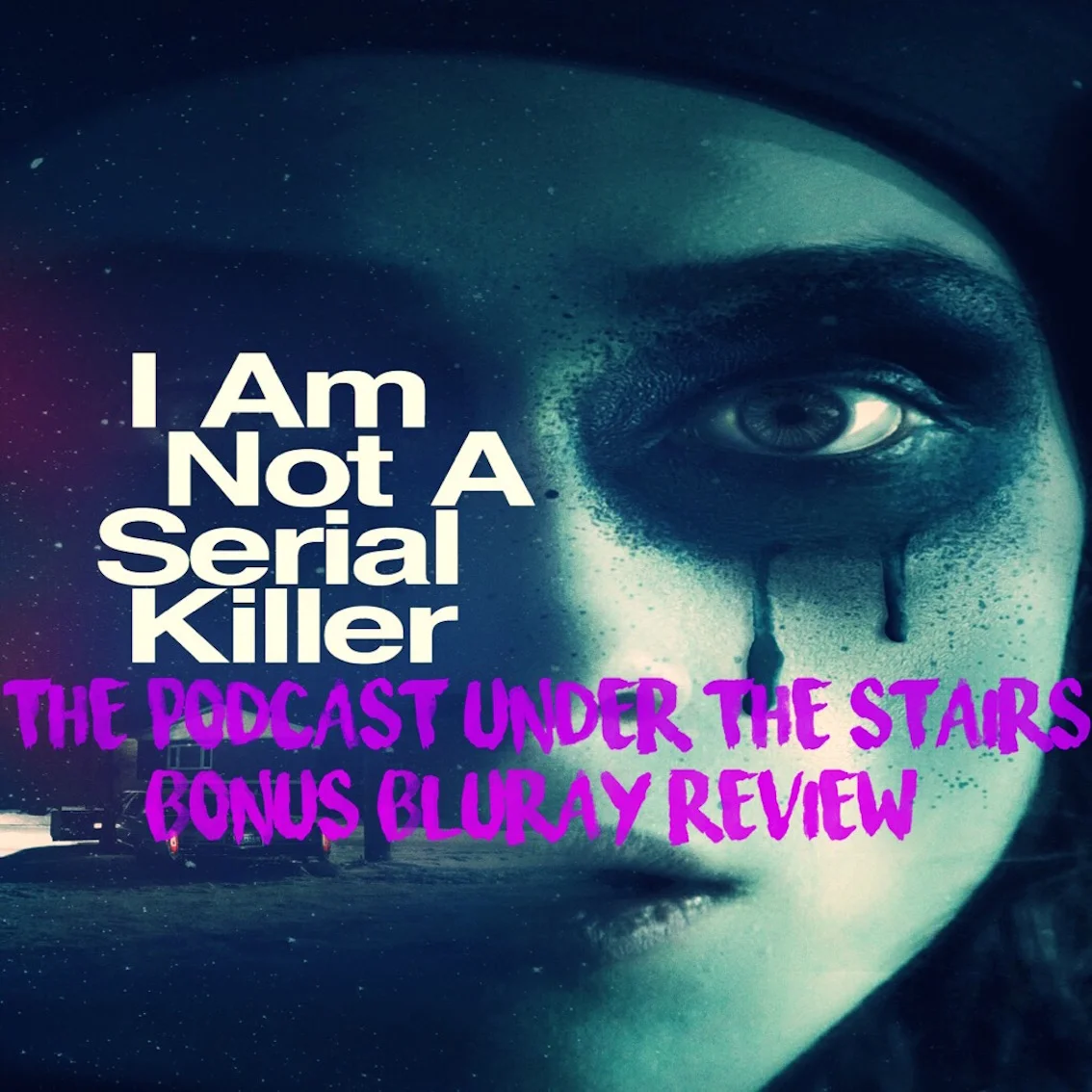BONUS EP 31 - BLURAY REVIEW - I AM NOT A SERIAL KILLER