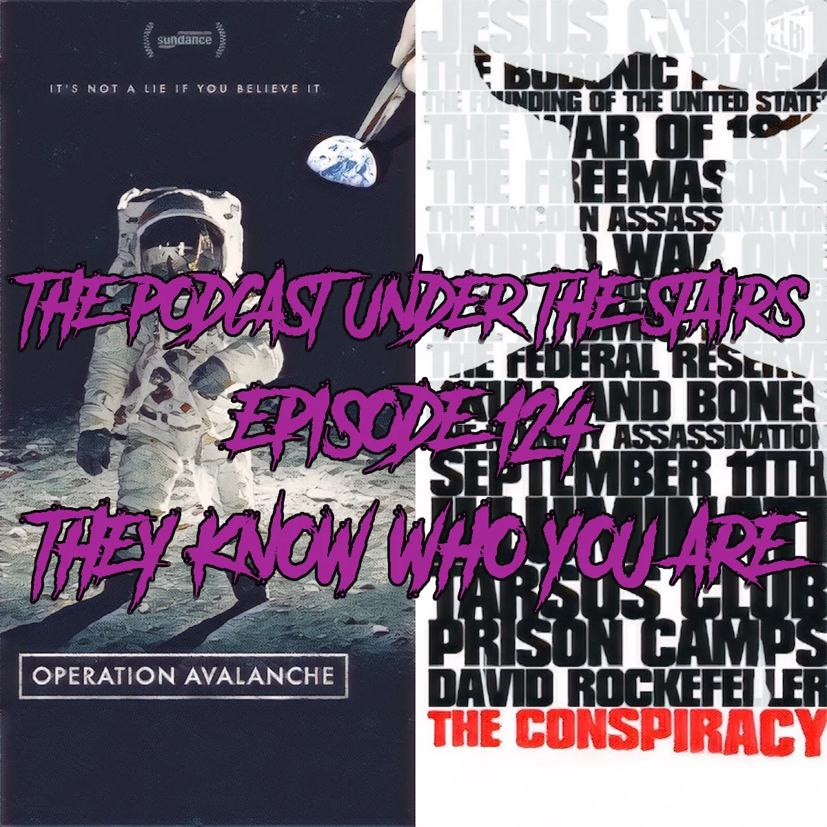 EP 124 - They Know Who You Are