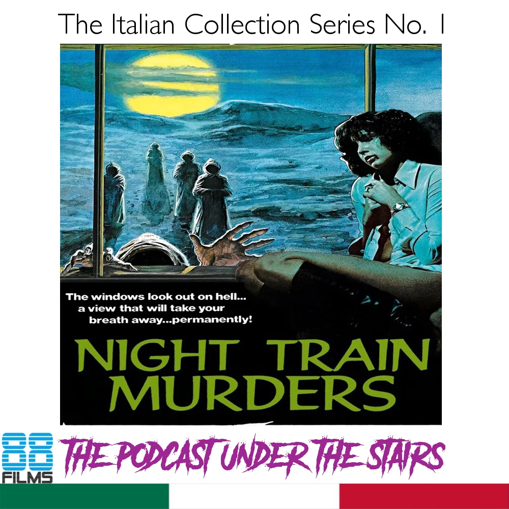 88 FILMS ITALIAN COLLECTION SERIES - DISC ONE - NIGHT TRAIN MURDERS