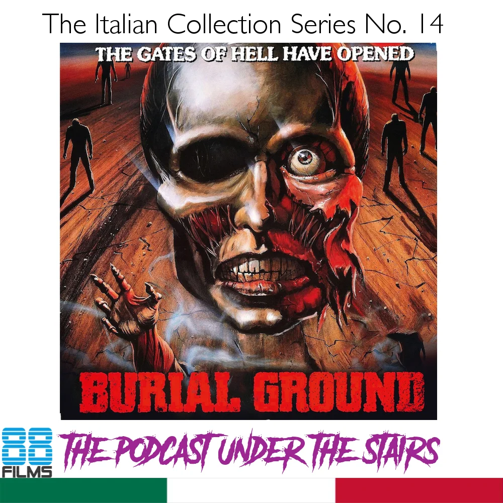 88 FILMS ITALIAN COLLECTION SERIES - DISC 14 - BURIAL GROUND