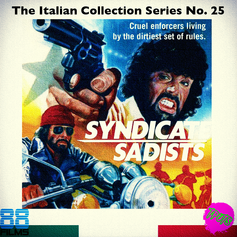 88 FILMS ITALIAN COLLECTION SERIES - DISC 25 - SYNDICATE SADISTS