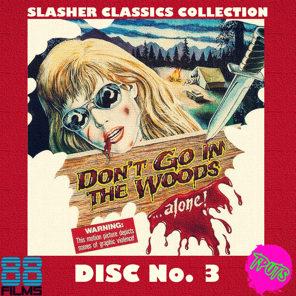 88 FILMS SLASHER CLASSIC SERIES - DISC 3 - DON'T GO IN THE WOODS...ALONE