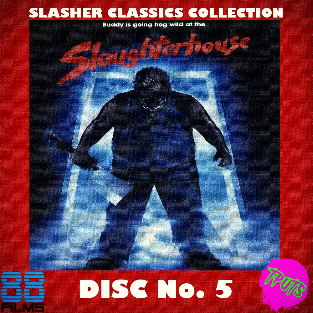 88 FILMS SLASHER CLASSIC SERIES - DISC 5 - SLAUGHTERHOUSE