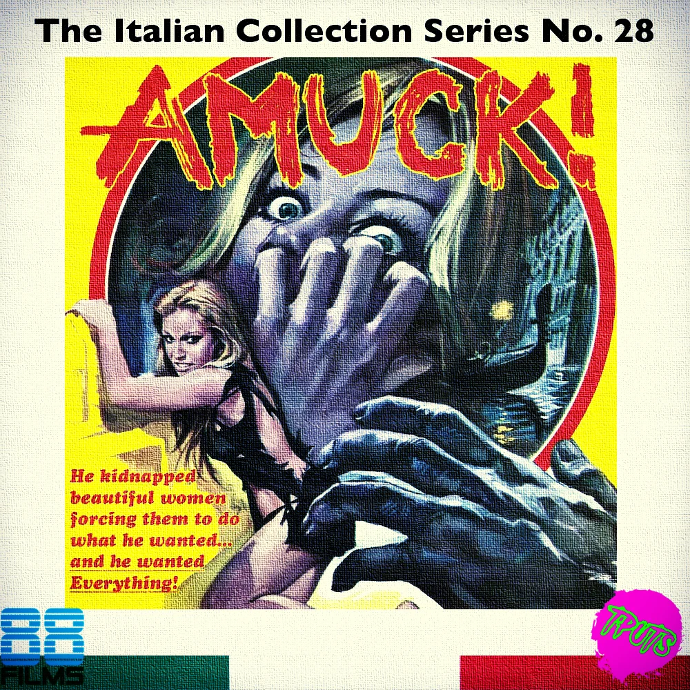 88 FILMS ITALIAN COLLECTION SERIES - DISC 28 - AMUCK!