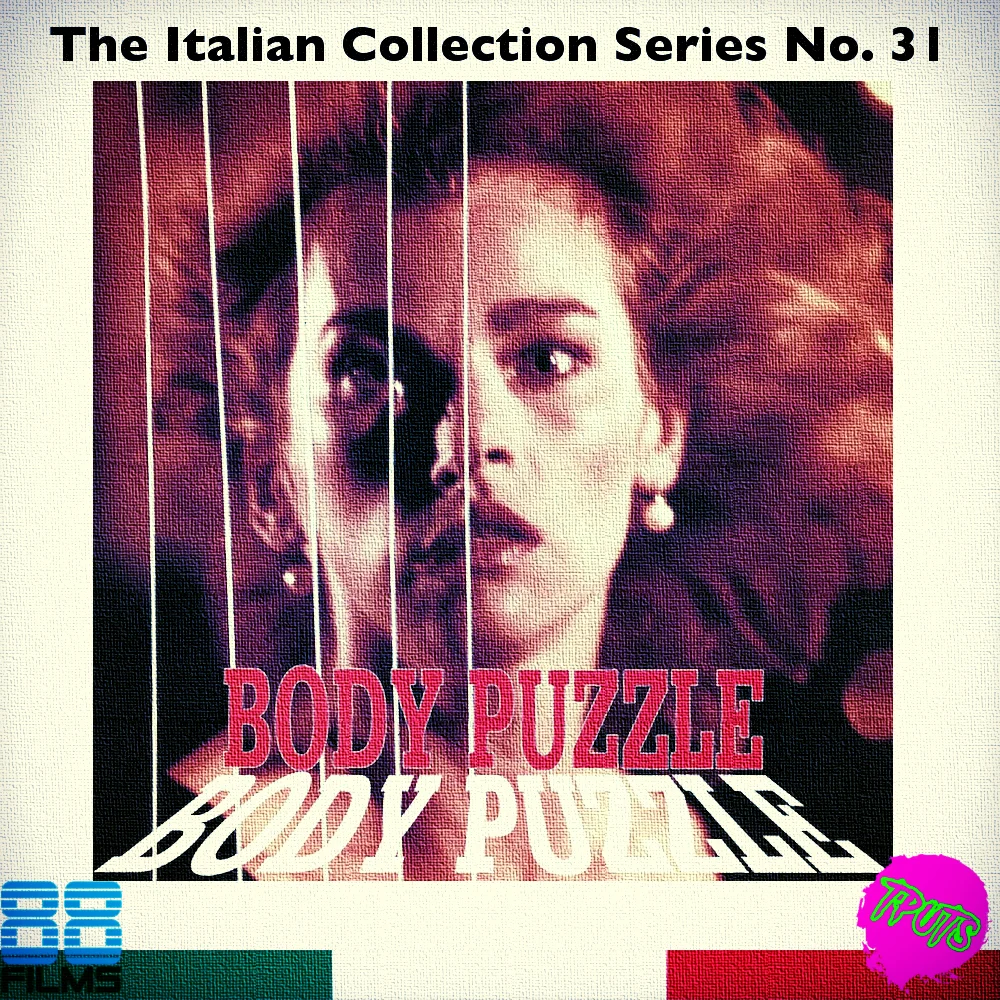 88 FILMS ITALIAN COLLECTION SERIES - DISC 31 - BODY PUZZLE
