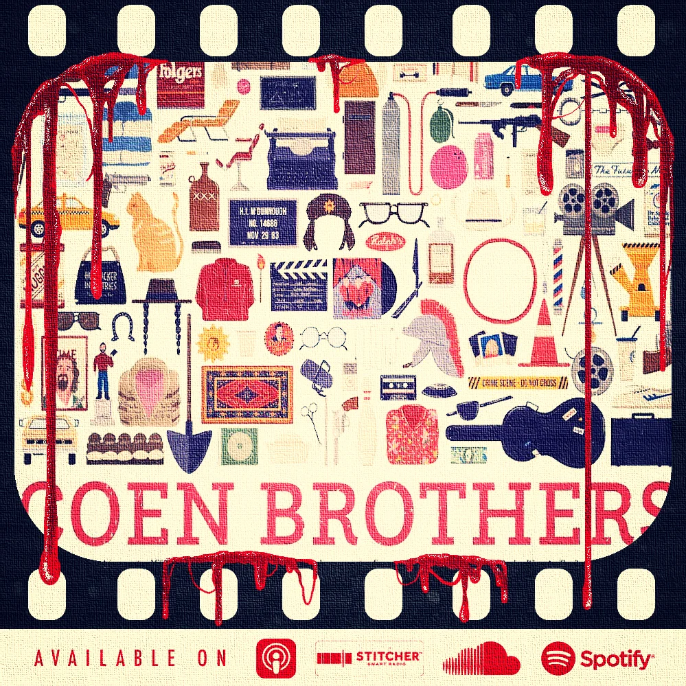 EP 185 - COEN BROTHERS ROUNDTABLE (500TH RECORDED EPISODE)