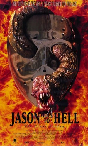 Jason Goes to Hell: The Final Friday - Dir. Adam Marcus imdb synopsis: Serial killer Jason Voorhees' supernatural origins are revealed.