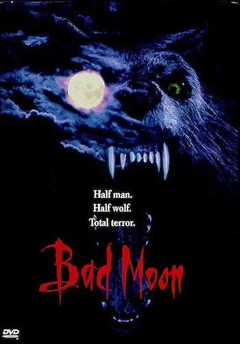 Bad Moon - Dir. Eric Red imdb synopsis: One man's struggle to contain the curse he hides within... and his last-ditch attempt to free himself with the love of family. But when it looks as if he is losing his battle, and endangering all he holds most dear, the family dog, Thor, is the last hope for his family's survival... and the end to his Werewolf curse.