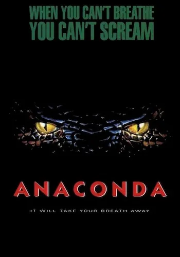 Anaconda - Dir. Luis Llosa imdb synopsis: A "National Geographic" film crew is taken hostage by an insane hunter, who forces them along on his quest to capture the world's largest - and deadliest - snake.