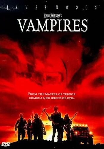 Vampires - Dir. John Carpenter imdb synopsis: Recovering from an ambush that killed his entire team, a vengeful vampire slayer must retrieve an ancient Catholic relic that, should it be acquired by vampires, will allow them to walk in sunlight.