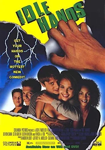 Idle Hands - Dir. Roman Flender imdb synopsis: A teenage slacker's right hand becomes possessed with murderous intent.
