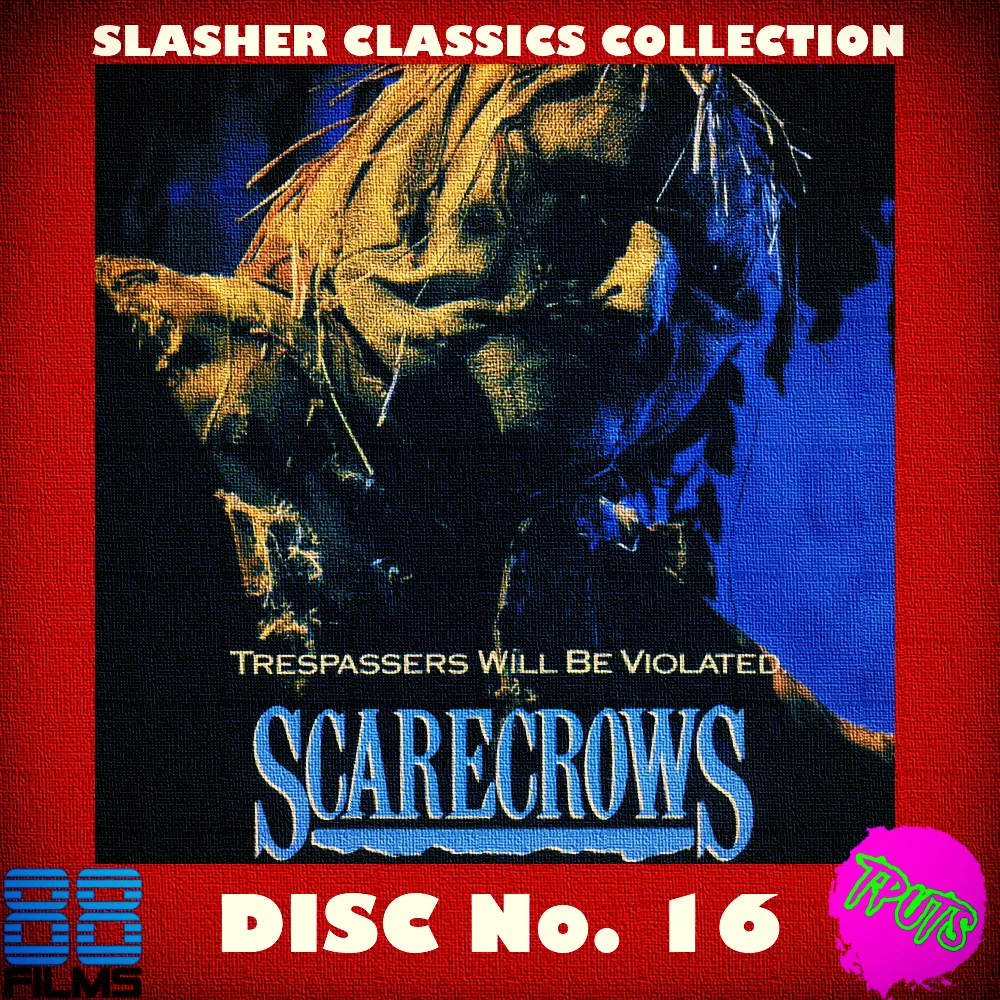 88 FILMS SLASHER CLASSIC SERIES - DISC 16 - SCARECROWS