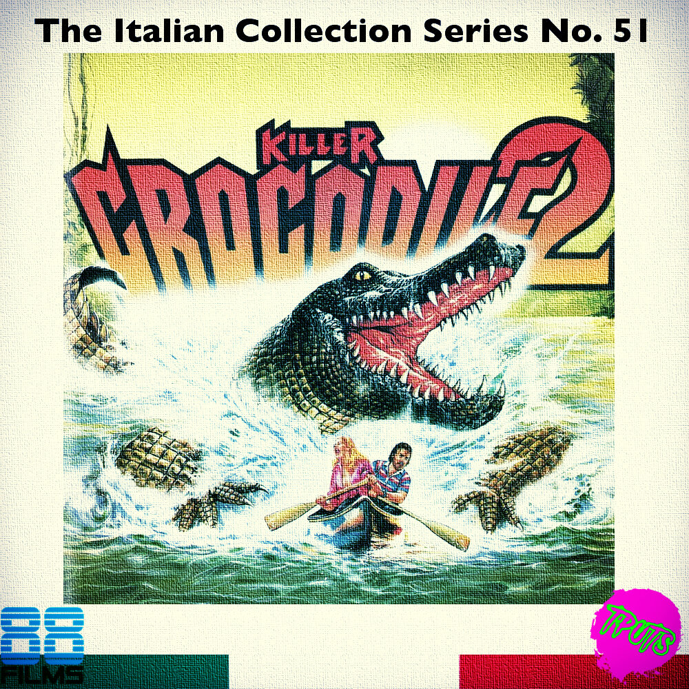 88 FILMS ITALIAN COLLECTION SERIES - DISC 51 - KILLER CROCODILE 2