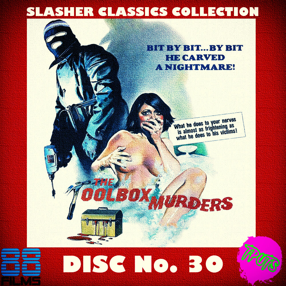 88 FILMS SLASHER CLASSIC SERIES - DISC 30 - THE TOOLBOX MURDERS