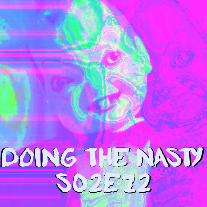 Doing the Nasty Podcast Season 2 Episode 12 - Rosemary's Killer (aka The Prowler) &amp; Deep Red