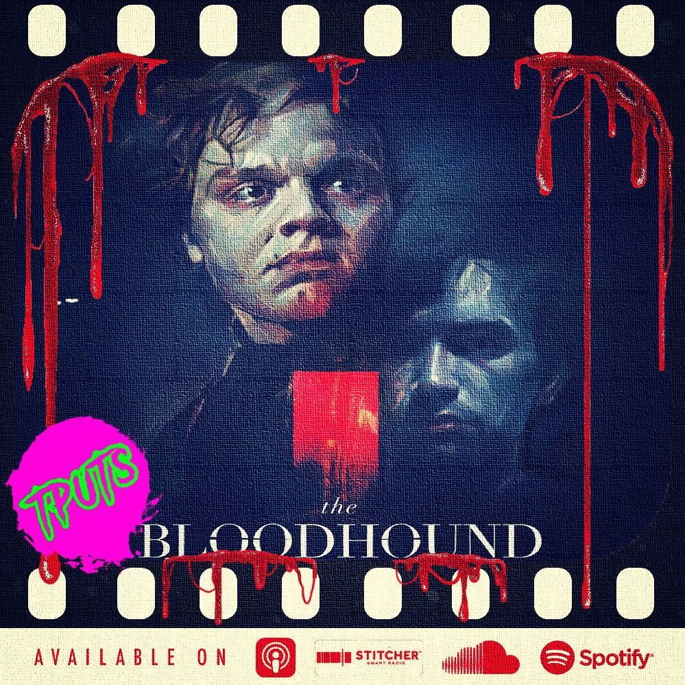 BONUS EP 312 - THE BLOODHOUND REVIEW &amp; INTERVIEW WITH PATRICK PICARD