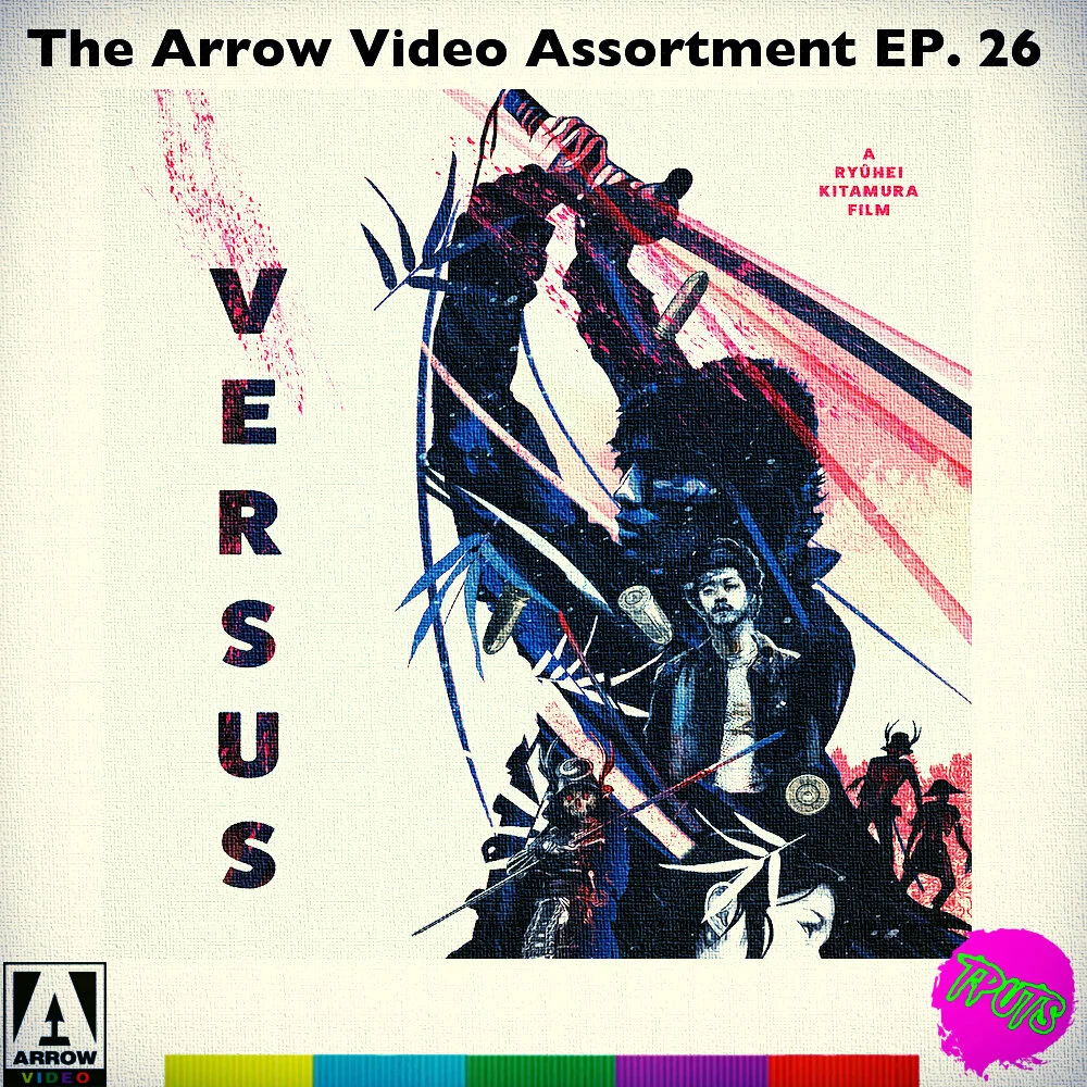 THE ARROW VIDEO ASSORTMENT - EP 26 - VERSUS
