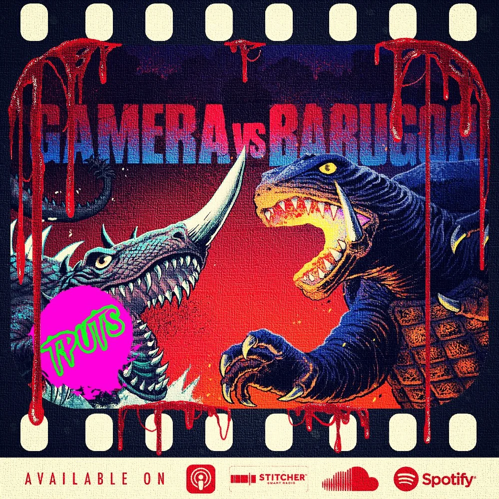EP 331 - GAMERA BOXSET SERIES - PT.2 - GAMERA VS BARUGON