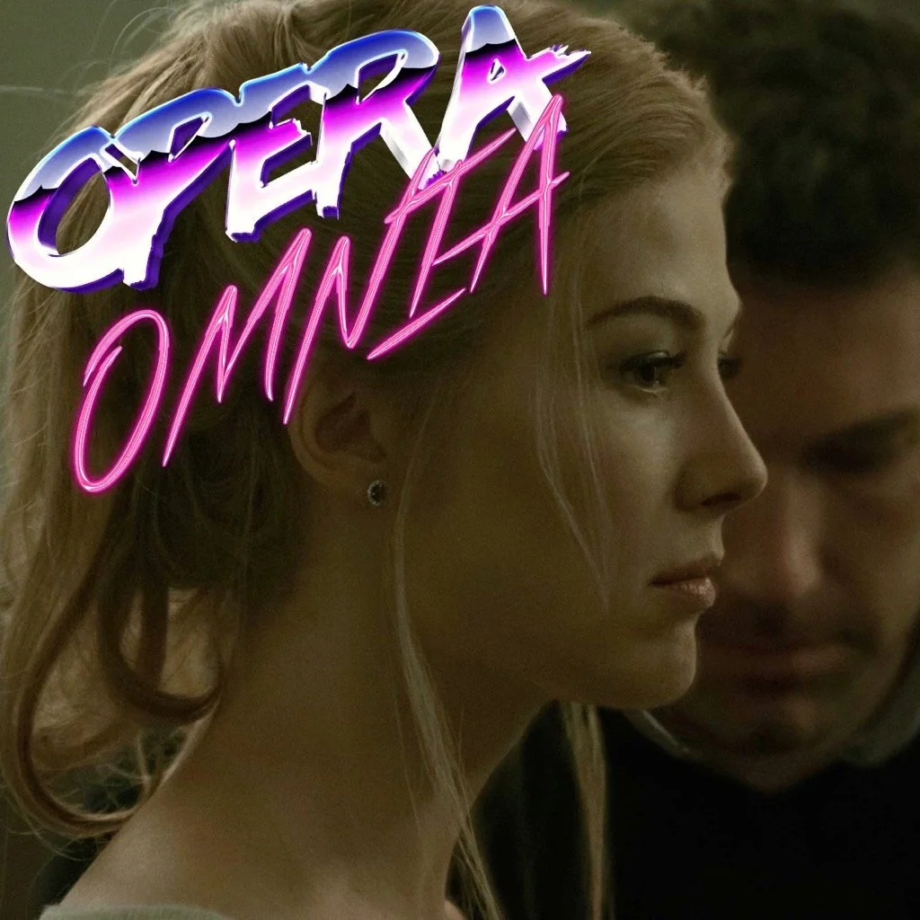 OPERA OMNIA S03E10 - DAVID FINCHER - GONE GIRL