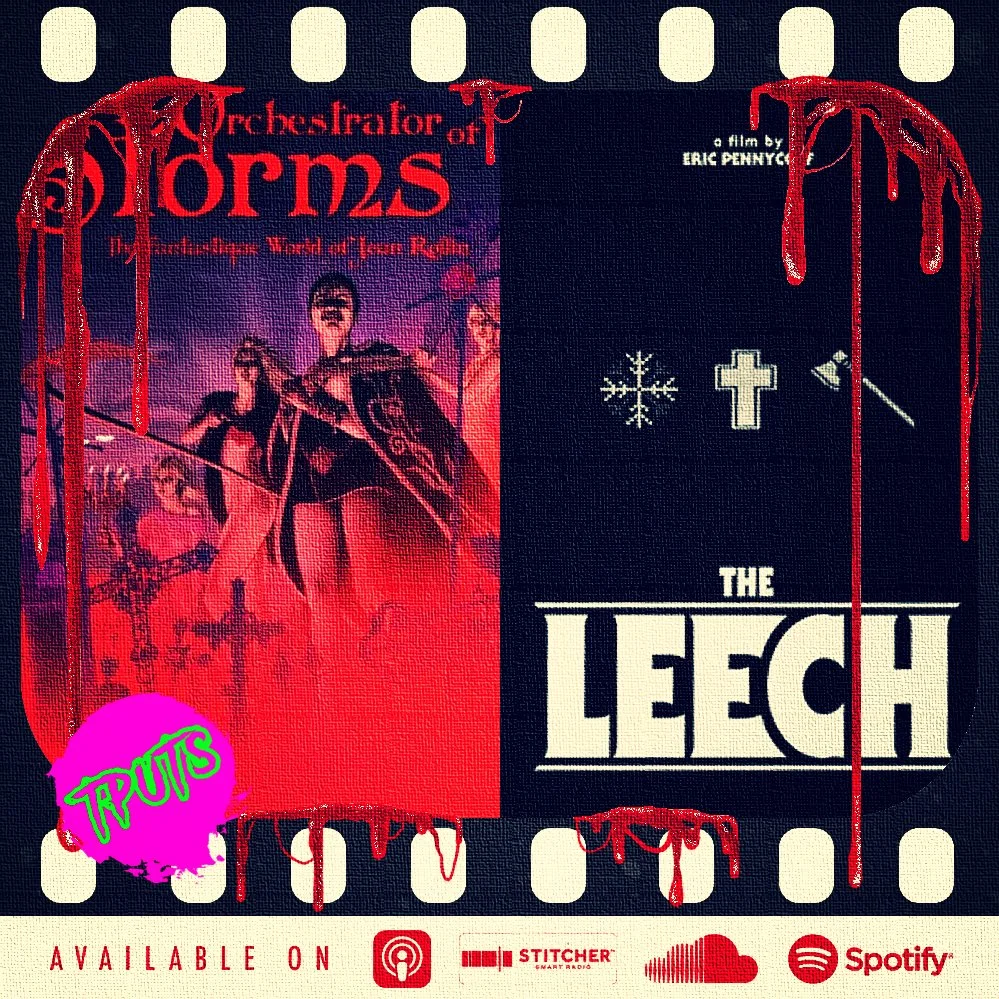 BONUS EP 418 - THE ORCHESTRATOR OF STORMS &amp; THE LEECH  WITH INTERVIEW KAT ELLINGER, DIMA BALLIN &amp; ERIC PENNYCOFF