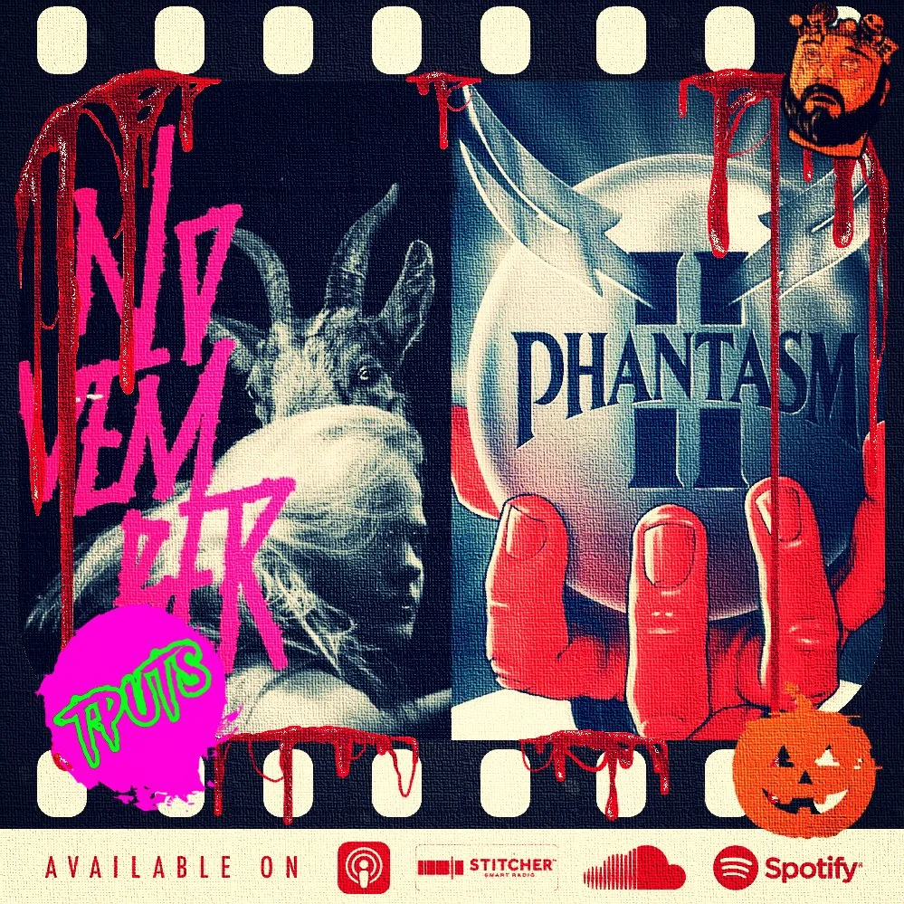 BazOween 2022 - Episode 2 - November (2017) &amp; Phantasm II (1988)