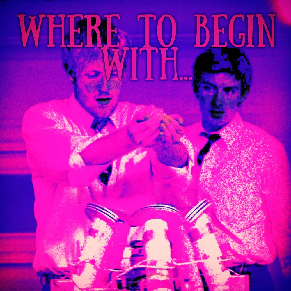WHERE TO BEING WITH...S04E02 PRIMER
